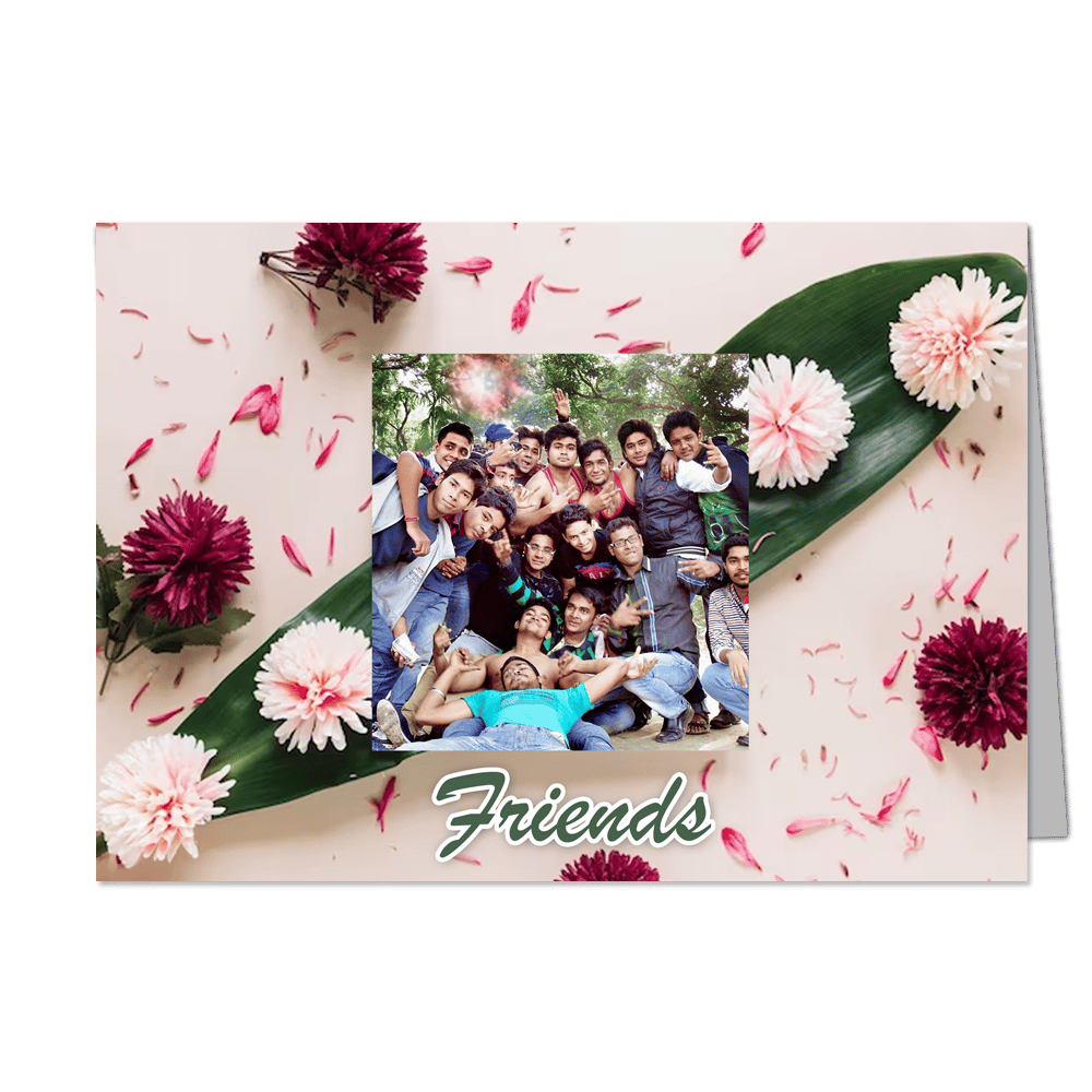 Friends   - Customized Greeting Card - Add Your Own Photo