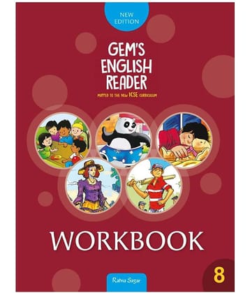ICSE GEM'S ENGLISH READER WORKBOOK 8