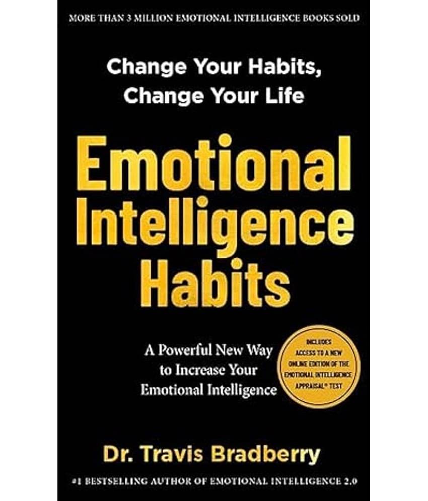Emotional Intelligence Habits: Change Your Habits, Change Your Life Paperback - 12 October 2023