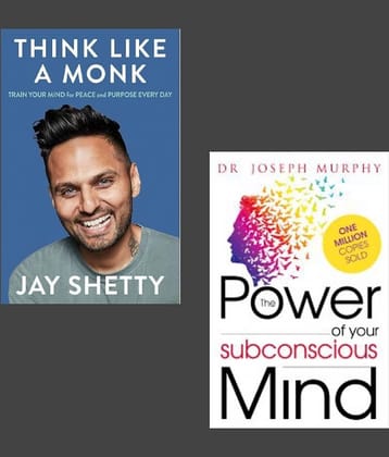 Think Like A Monk + The Power of Your Subconscious Mind