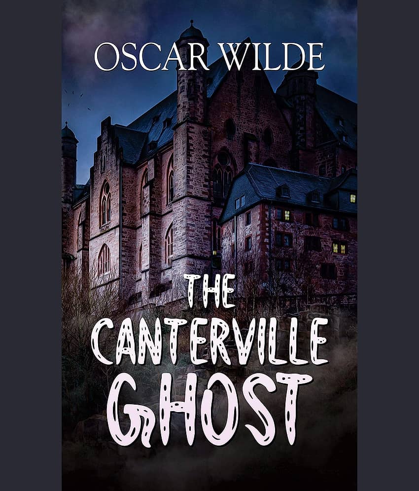 The Canterville Ghost Hardcover 15 January 2021 by Oscar Wilde