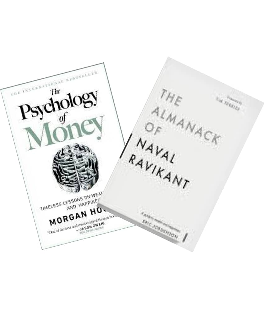 The Psychology Of Money + Almanack Of Naval Ravikant