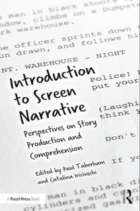 Introduction to Screen Narrative Perspectives on Story Production and Comprehension