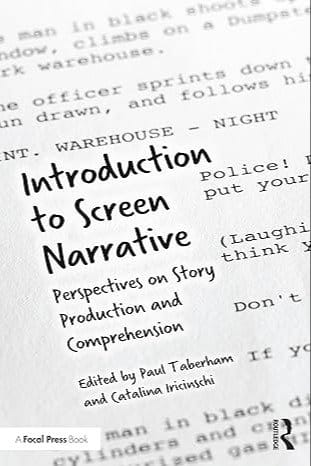 Introduction to Screen Narrative Perspectives on Story Production and Comprehension