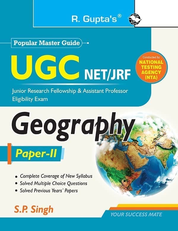 NTA-UGC-NET/JRF: Geography (Paper-II) Exam Guide [Paperback] [Oct 16, 2025] RPH Editorial Board & S.P. Singh
