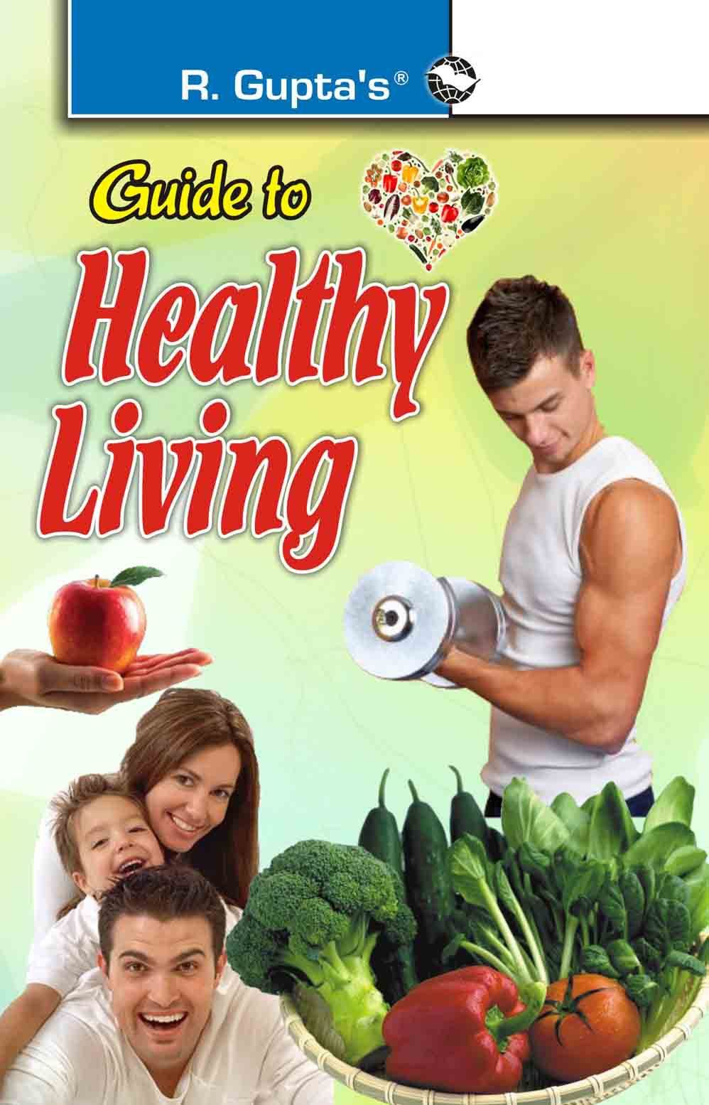A Guide to Healthy Living [Paperback] [Jan 01, 2009] RPH Editorial Board