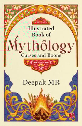 Illustrated Book of Mythology: Curses and Boons