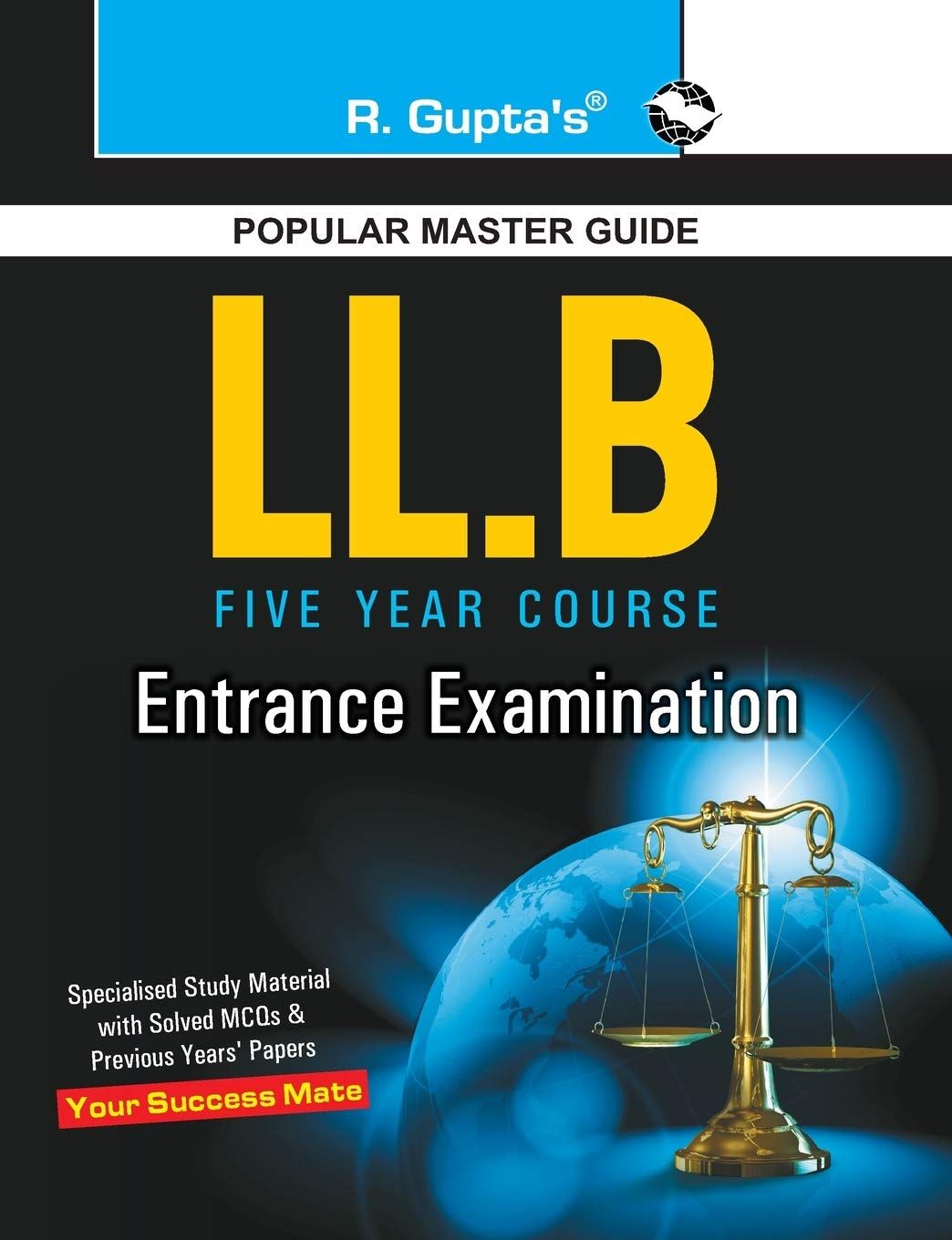 LLB Entrance Exam Guide: After 12th (5 Years Course) [Paperback] [Aug 06, 2025] Gyan Prakash
