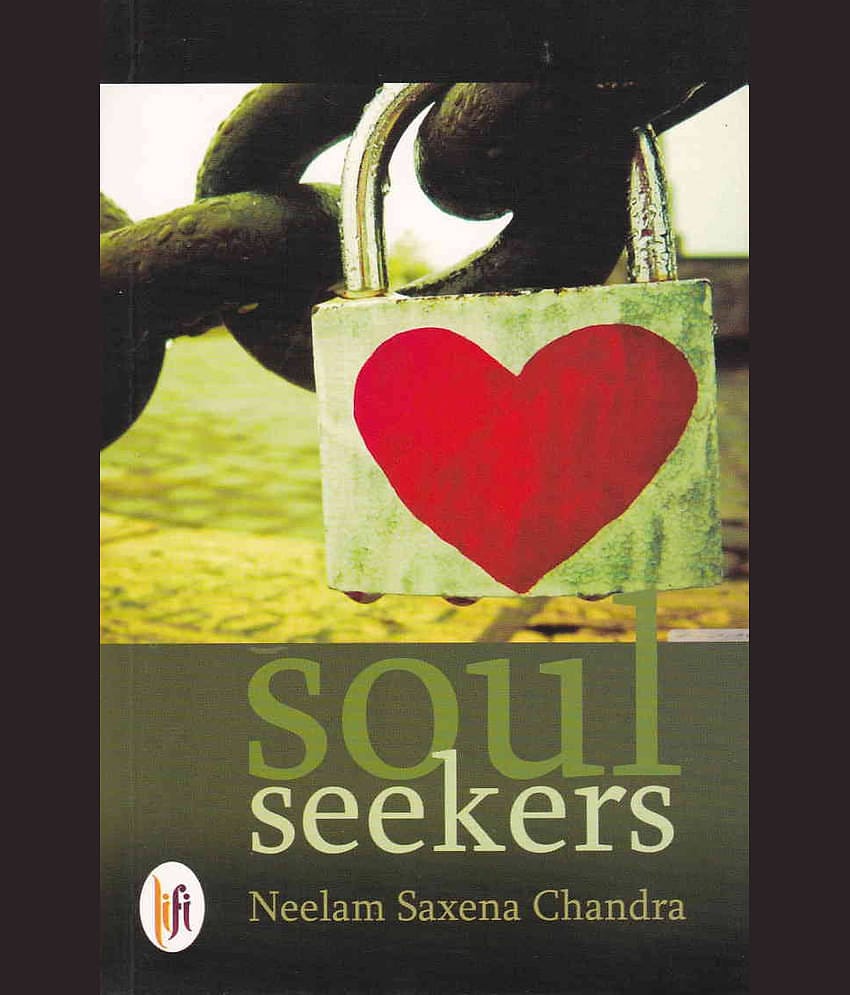 SOUL SEEKERS By NEELAM SAXENA CHANDRA