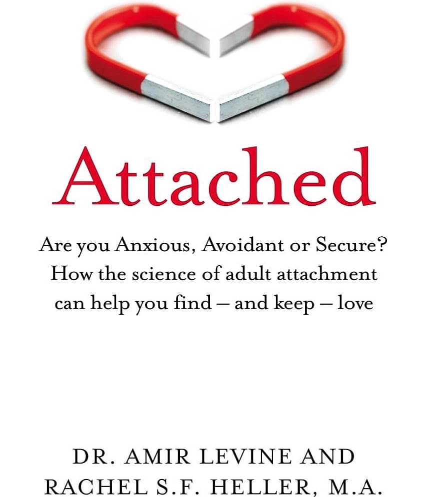Attached By Amir Levine & Rachel Heller (English, Paperback)