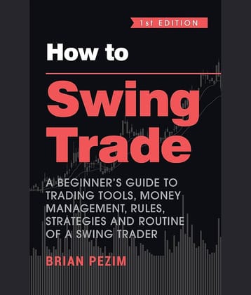 How to Swing Trade By Brian Pezim