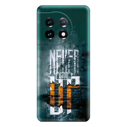 Never Give Up Oneplus 11  Premium Emboss cover