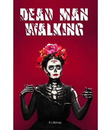 Dead Man Walking