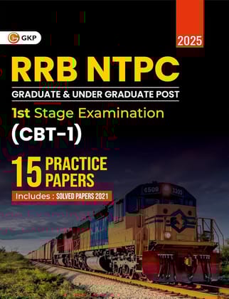 GKP RRB NTPC 2024 : 15 Practice Papers for Graduate & Under Graduate Posts Stage 1 Exam(CBT-I)