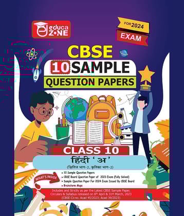 Educazone CBSE Sample Question Papers Class 10 Hindi - A Book (For Board Exam 2024)