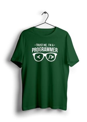 Trust Me, I'm A Programmer Half Sleeve Unisex T-Shirt-Bottle Green / L