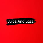 Juice and lassy