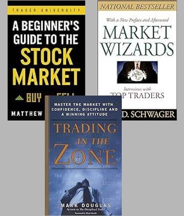 A Beginner's Guide to the Stock Market + Trading in the Zone + Market Wizards: Interviews with Top Traders
