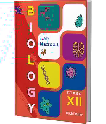 Lab Manual Biology (HB) With Worksheet  | For Class 12  | CBSE Based  | NCERT Based  | 2025 Edition