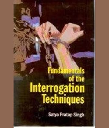 Fundamentals of the Interrogation Techniques