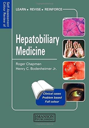SELF-ASSESSMENT COLOUR REVIEW OF HEPATOBILIARY MEDICINE