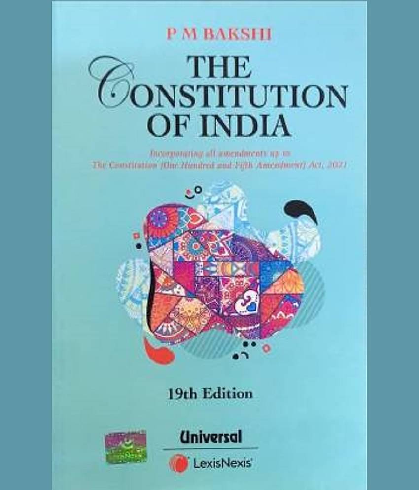 The Constitution of India By P M Bakshi -19th Edition  (Paperback, P M Bhakshi)