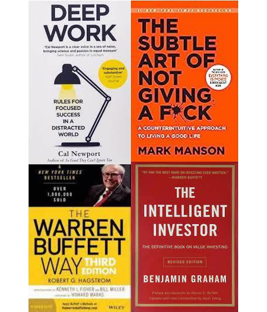 Deep Work + The Subtle Art + The warren buffett way + The Intelligent Investor