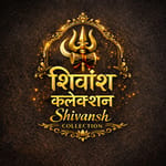 SHIVANSH COLLECTION