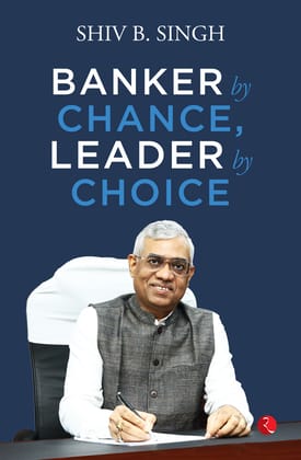 Banker by Chance,eader by Choice Banker by Chance,eader by Choice
