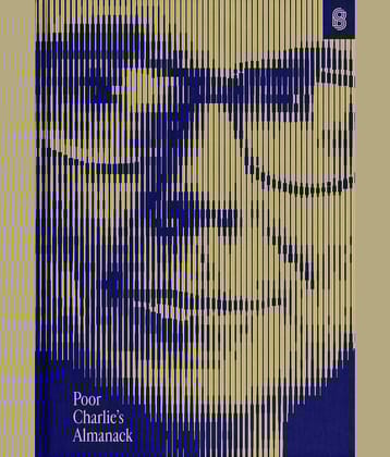 Poor Charlie’s Almanack: The Essential Wit and Wisdom of Charles T. Munger