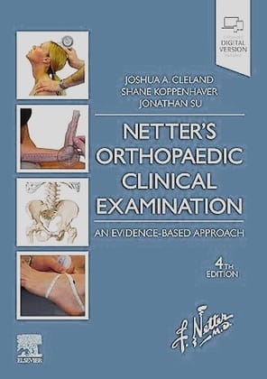 Netter's Orthopaedic Clinical Examination: An Evidence-Based Approach 4ed  Netter's Orthopaedic Clinical Examination: An Evidence-Based Approach 4ed