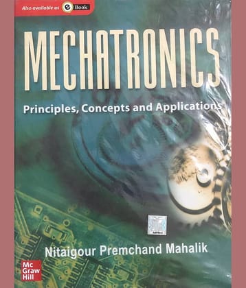 Mechatronics : Principles, Concepts and Applications