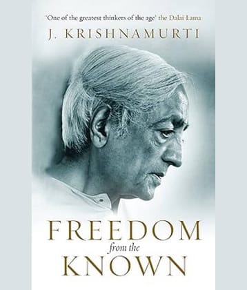 Freedom from the Known (l) [Paperback] Krishnamurti, J Paperback – 1 July 2020