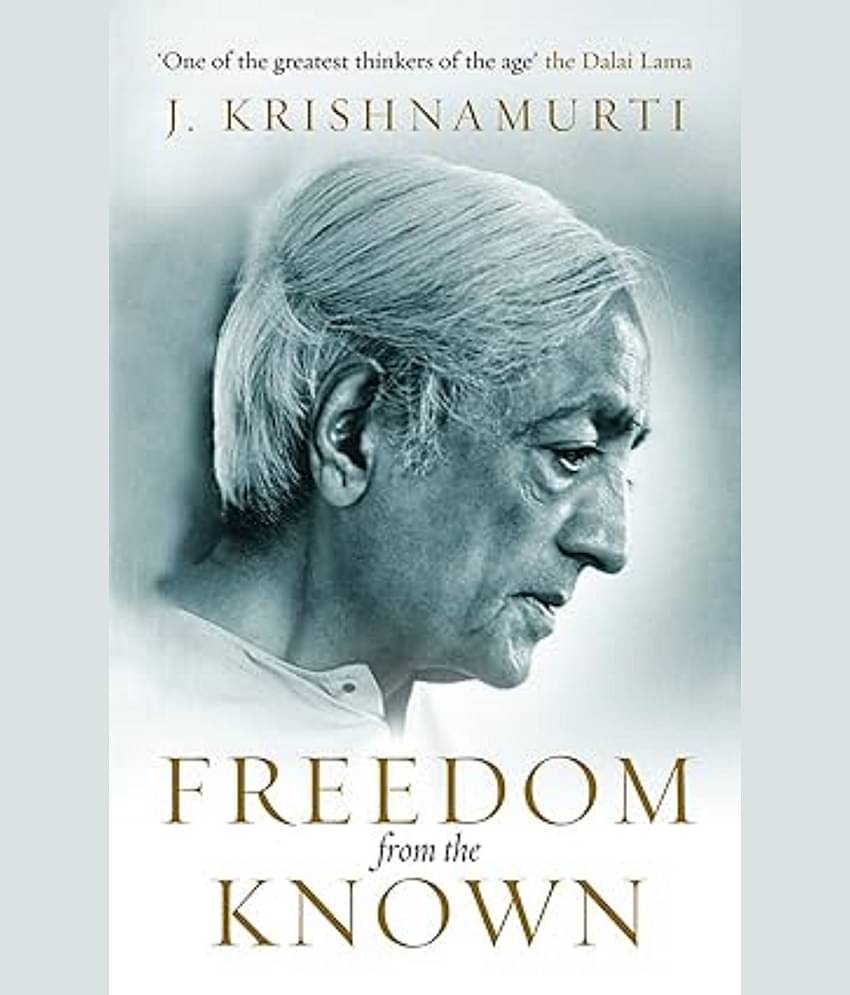 Freedom from the Known (l) [Paperback] Krishnamurti, J Paperback – 1 July 2020