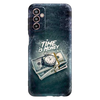 Time is Money Samsung F23 (5G) Premium Embossed Mobile cover