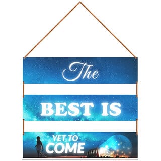 Homeberry- Best is yet to Come Quote Trendy Wooden Wall Hanging| Home Decor