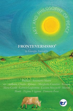 Art and philosophy of peace Fronteversismo ? By Giuseppe Siniscalchi [Paperback] Giuseppe Siniscalchi
