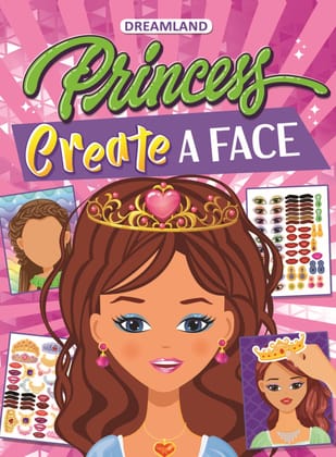 Princess Create a Face [Paperback] Dreamland Publications