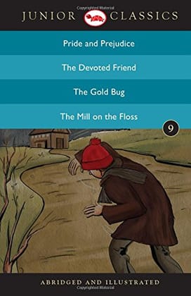 Junior Classic - Book 9 (Pride and Prejudice, The Devoted Friend, The Gold Bug, The Mill On the Floss) (Junior Classics)