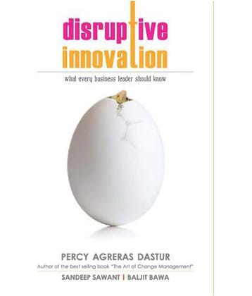 Disruptive Innovation - What Every Business Leader Should Know