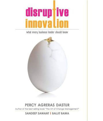 Disruptive Innovation - What Every Business Leader Should Know