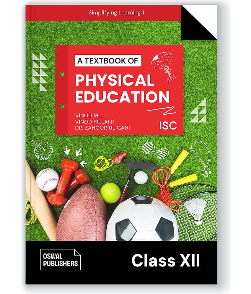 Oswal Physical Education: Textbook for ISC Class 12