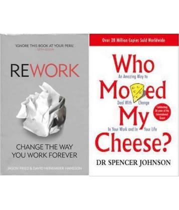 Rework + Who Moved My Cheese?