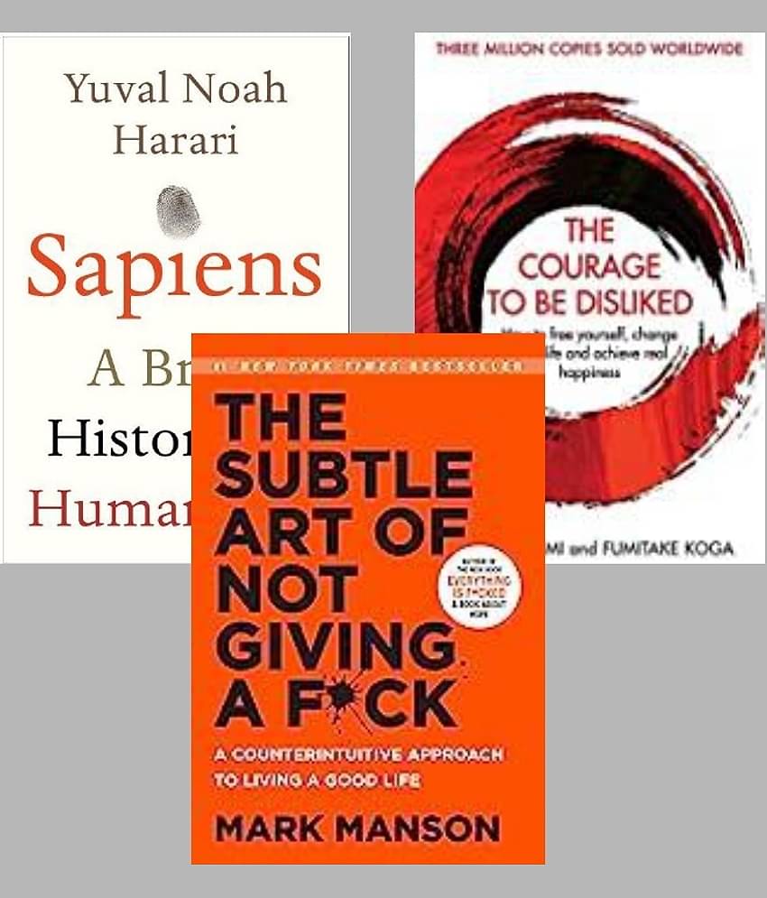 Sapiens + The Courage To Be Disliked + The Subtle Art Of Not Giving