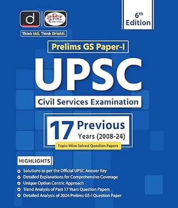 UPSC CSE Previous 17 Years’ (2008-2024) Topic-Wise Solved Question Papers | Drishti IAS | UPSC Question Bank
