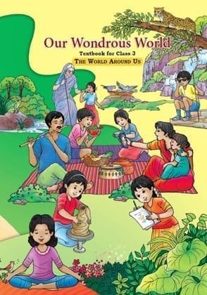 NCERT Class 3 Textbook Our Wondrous World (The World Around Us) Latest 2024-25 Edition Paperback � 2 August 2024 [Paperback] ncrt