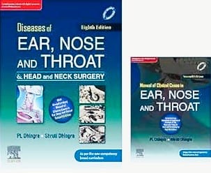 Diseases of Ear, Nose & Throat and Head & Neck Surgery, 8ed & Manual of Clinical Cases in Ear, Nose and Throat, 2ed