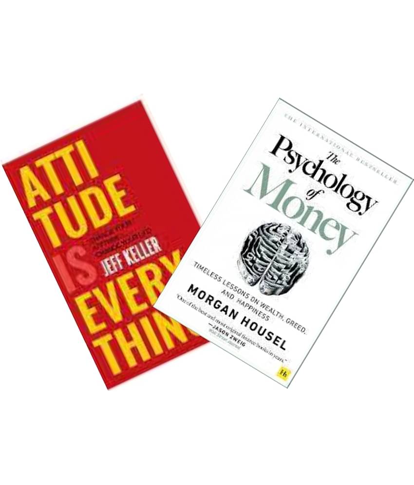 Attitude is Everything + The Psychology of Money