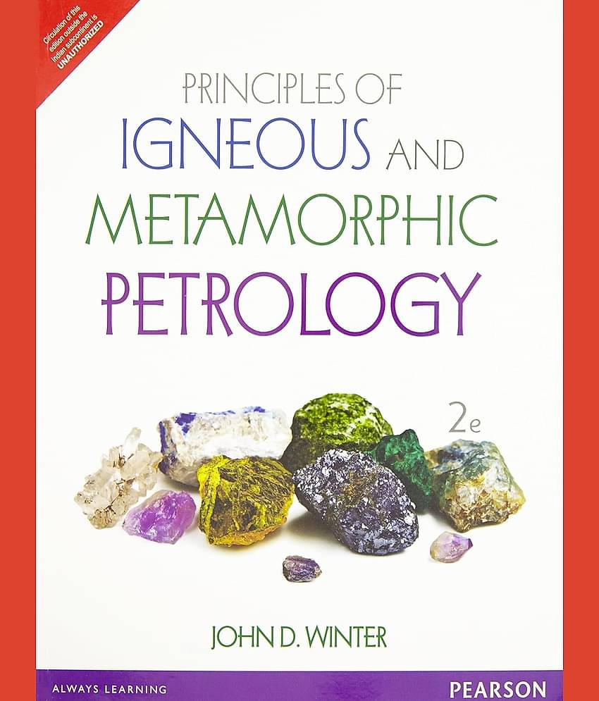 Principles of Igneous and Metamorphic Petrology 2e