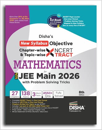 Disha's New Syllabus Objective NCERT Xtract Mathematics with Problem Solving Tricks for NTA JEE Main 9th Edition | BITSAT, VITEEE & KCET | Tips on your Fingertips, Previous Year Question Bank PYQs